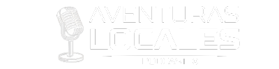 Aventuras Locales Podcast